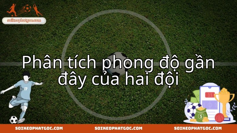 Điểm qua sức mạnh hiện tại của Anderlecht và Hacken trước màn chạm trán.